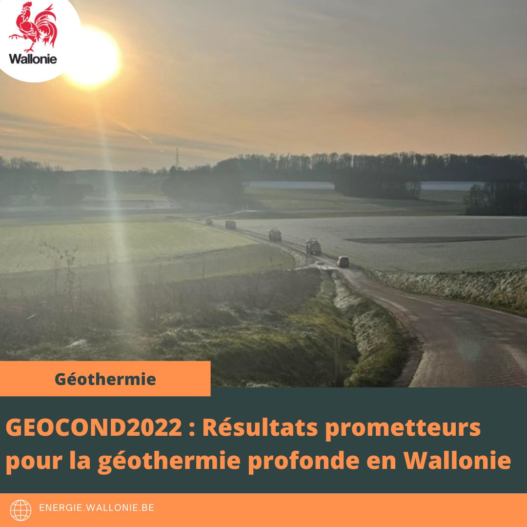 GEOCOND2022 : Résultats prometteurs pour la géothermie profonde en Wallonie