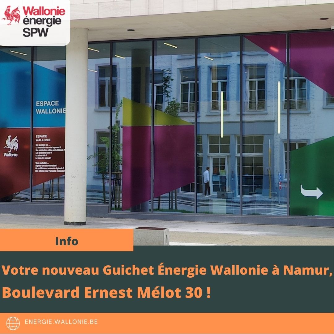 Déménagement du Guichet Énergie Wallonie de Namur !