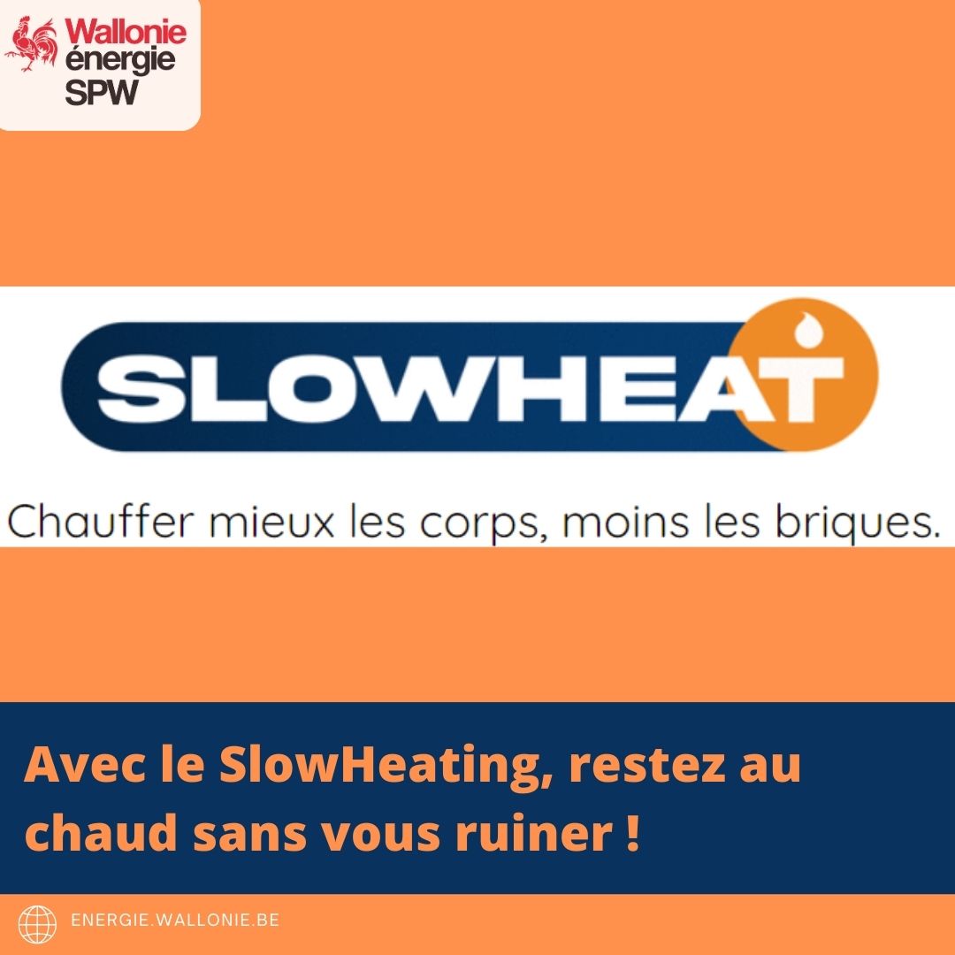 SlowHeat : réduisez vos factures de chauffage